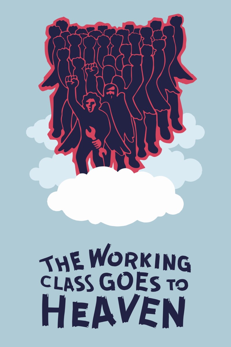 Poster for the movie "The Working Class Goes to Heaven"